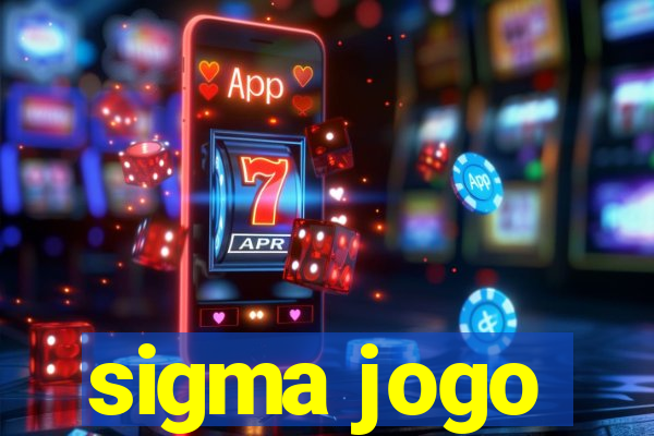 sigma jogo